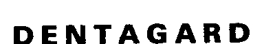 DENTAGARD