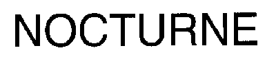 NOCTURNE