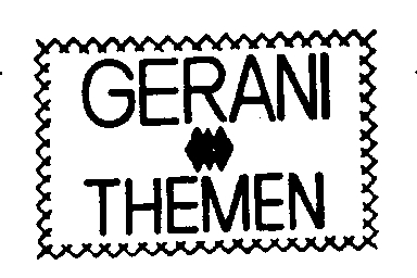 GERANI THEMEN