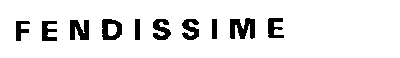 FENDISSIME