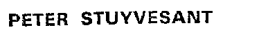PETER STUYVESANT