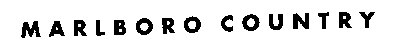 MARLBORO COUNTRY