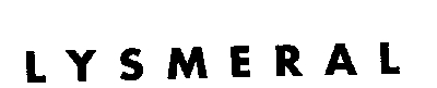 LYSMERAL