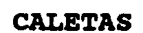 CALETAS