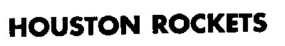 HOUSTON ROCKETS