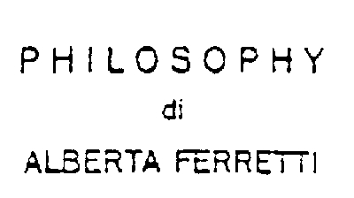 PHILOSOPHY DI ALBERTA FERRETTI
