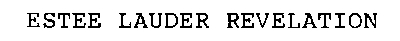 ESTEE LAUDER REVELATION