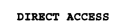 DIRECT ACCESS