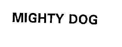 MIGHTY DOG