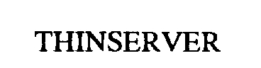 THINSERVER