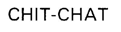 CHIT-CHAT
