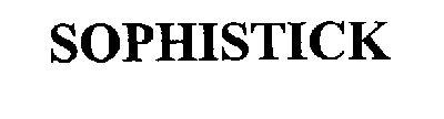 SOPHISTICK