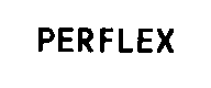 PERFLEX