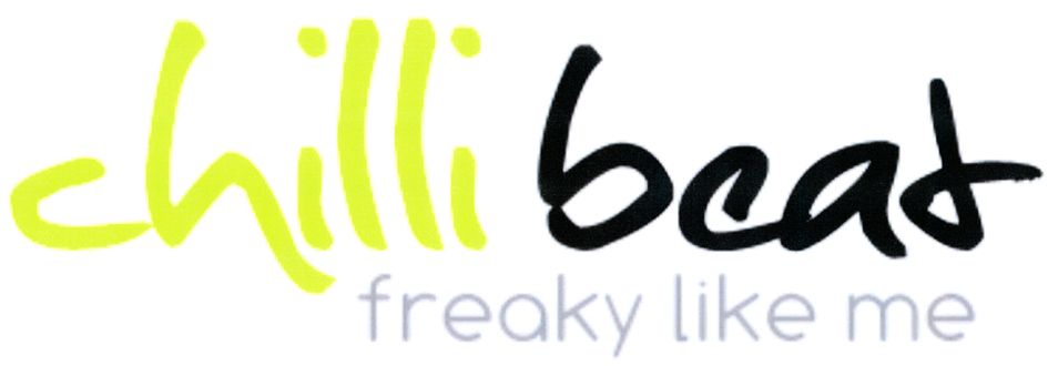 chilli beat freaky like me