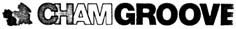chamgroove