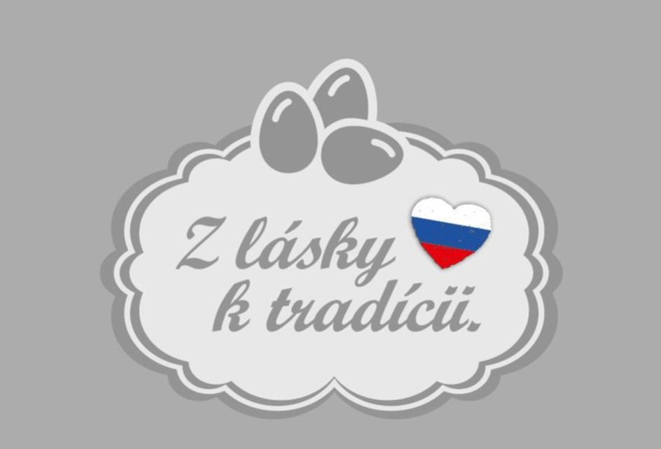z lásky k tradícii.