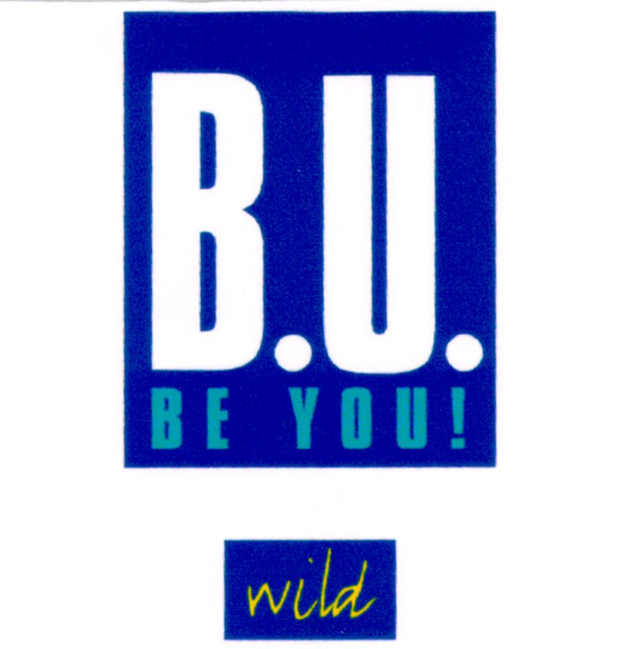 b.u. be you! wild