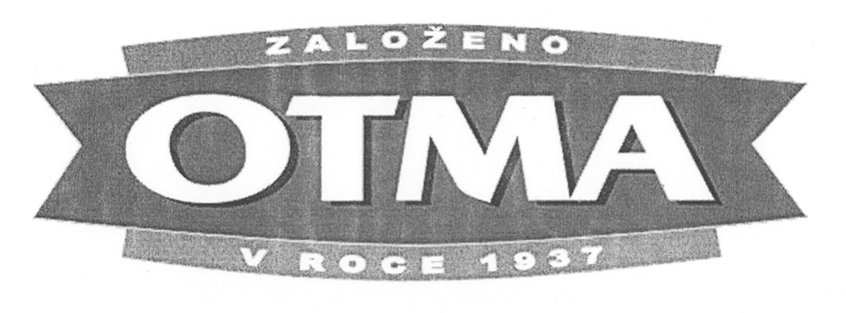 otma založeno v roce 1937
