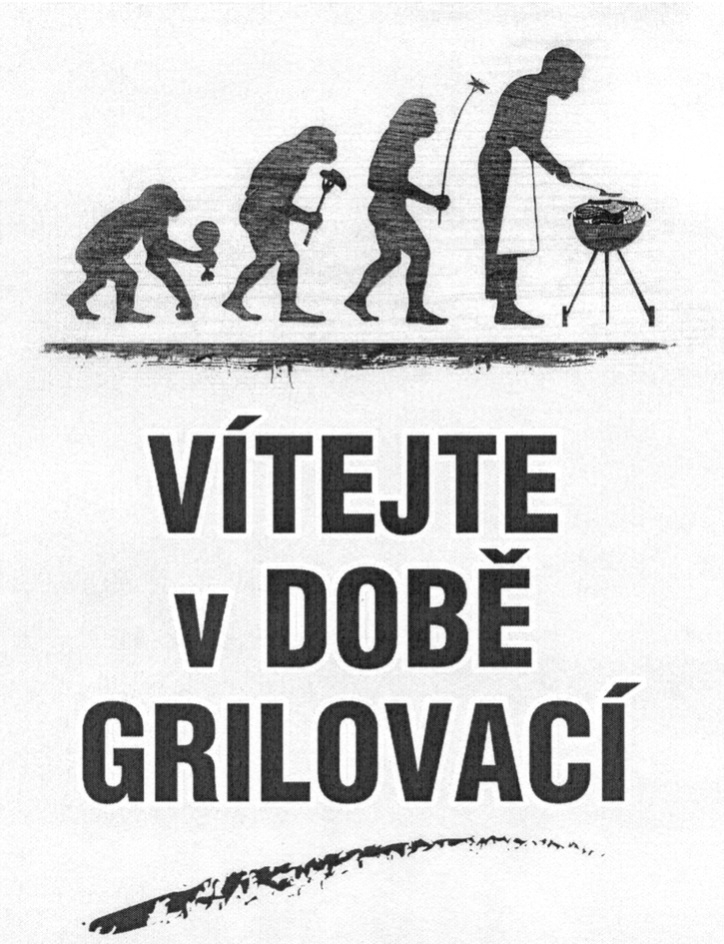 vítejte v době grilovací