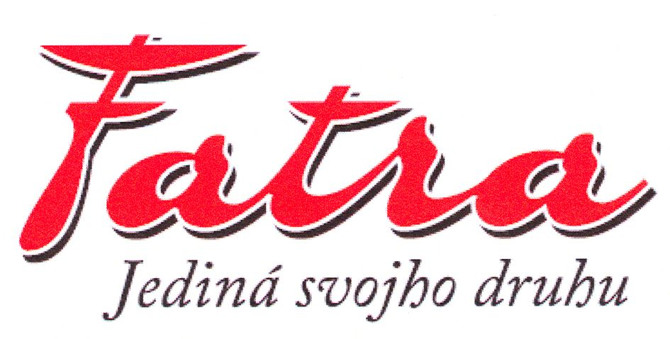 fatra jediná svojho druhu