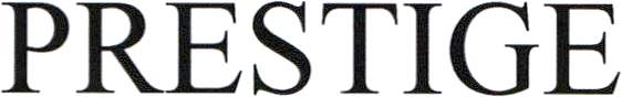 PRESTIGE