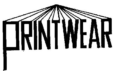 PRINT WEAR