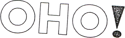 OHO!