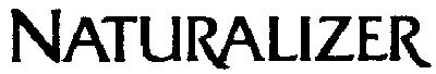 NATURALIZER