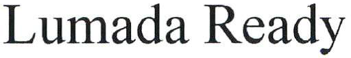 LUMADA READY