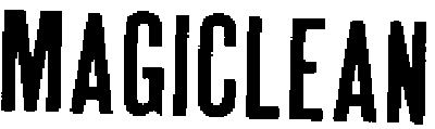 MAGICLEAN