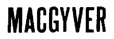 MACGYVER