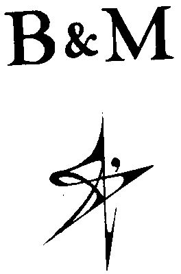 B & M
