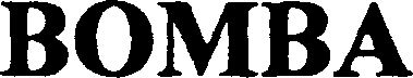 BOMBA
