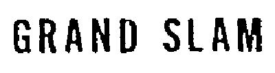GRAND,SLAM