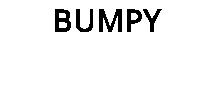 BUMPY