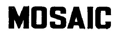 MOSAIC
