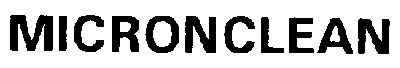 MICRONCLEAN