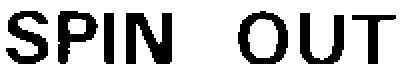 SPIN,OUT