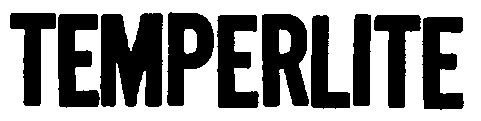 TEMPERLITE