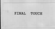 FINAL TOUCH