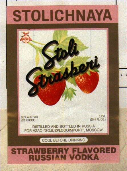 STOLICHNAYA ;STOLI ;STRASBERI ;CIIN