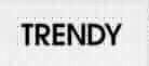 TRENDY