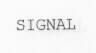 SIGNAL