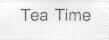 TEA TIME