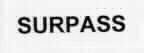 SURPASS