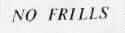 NO,FRILLS