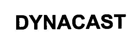 DYNACAST