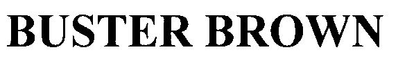 BUSTER,BROWN