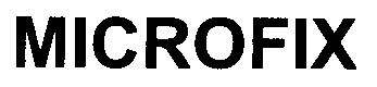 MICROFIX