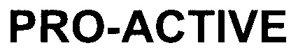 PRO-ACTIVE